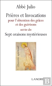 Prières Et Invocations ; Les Sept Oraisons Mystérieusses