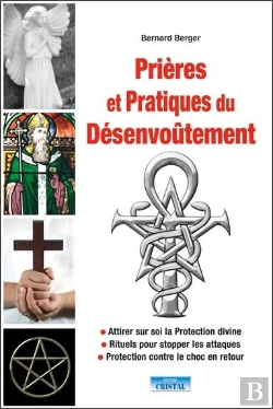 Bertrand.pt - Prières Et Pratiques Du Désenvoûtement
