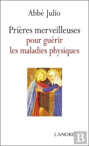 Prières Merveilleuses Pour Guérir Les Maladies Physiques
