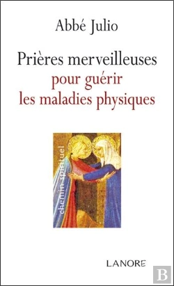 Bertrand.pt - Prières Merveilleuses Pour Guérir Les Maladies Physiques