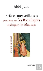 Prières Merveilleuses Pour Invoquer Les Bons Esprits Et Éloigner Les Mauvais