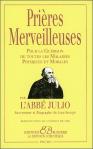 Prières Merveilleuses ; Pour La Guérison De Toutes Les Maladies Physiques Et Morales