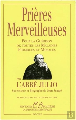 Bertrand.pt - Prières Merveilleuses ; Pour La Guérison De Toutes Les Maladies Physiques Et Morales