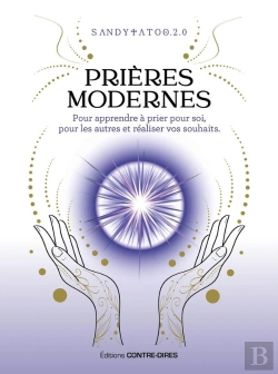 Bertrand.pt - Prières Modernes Pour Apprendre À Prier Pour Soi, Pour Les Autres Et Réaliser Vos Souhaits