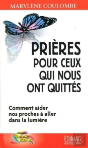 Prieres Pour Ceux Qui Nous Ont Quitte