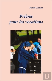 Prieres Pour Les Vocations