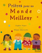 Prières Pour Un Monde Meilleur