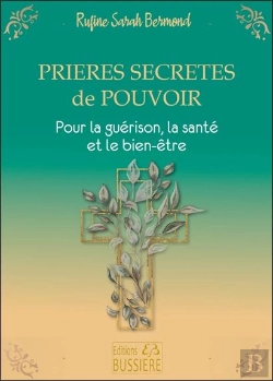 Bertrand.pt - Prieres Secretes De Pouvoir - Pour La Guerison, La Sante Et Le Bien-Etre