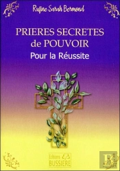 Prieres Secretes De Pouvoir - Pour La Reussite