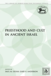 Priesthood And Cult In Ancient Israel