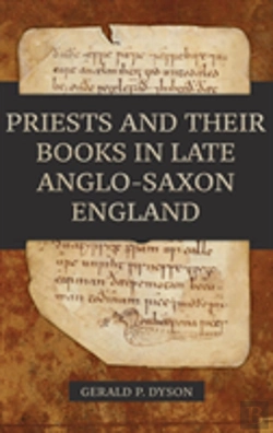 Bertrand.pt - Priests And Their Books In Late Anglo-Saxon England