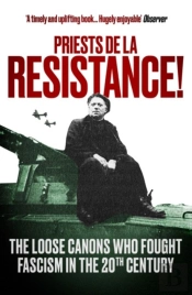 Priests De La Resistance!