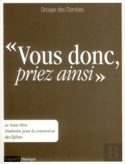 Priez Ainsi Le Notre Pere
