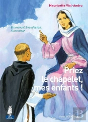 Priez Le Chapelet Mes Enfants