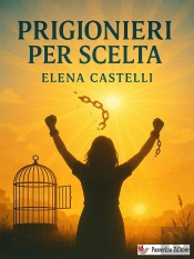 Prigionieri Per Scelta