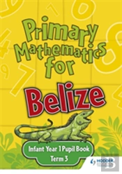 Prim Maths Belize Inf Y1 Pb T3