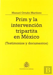 Prim Y La Intervención Tripartita En México