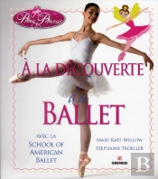 Prima Princessa : La Decouverte Du Ballet