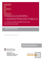 Primacia Europea Y Administracion Publica Obligacion Admini