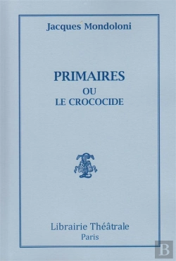 Bertrand.pt - Primaires Ou Le Crococide