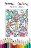 Primal Safety Coloring Book