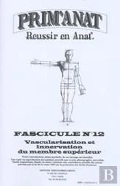 Prim'Anat T.12 ; Vascularisation Et Innervation Supérieur