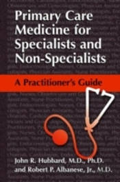Primary Care Medicine For Specialists And Non-Specialists