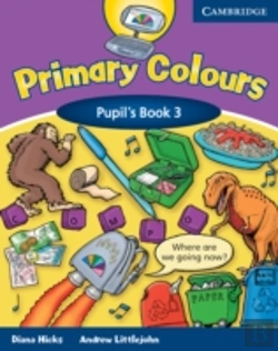 Bertrand.pt - Primary Colours 3 Pupil'S Book