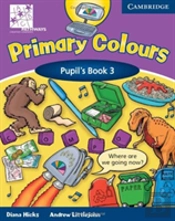 Primary Colours Level 3 Pupil'S Book Abc Pathways Edition