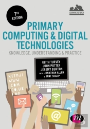 Primary Computing And Digital Technologies: Knowledge, Understanding And Practice