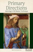 Primary Directions - Astrology'S Old Master Technique