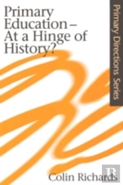 Primary Education At A Hinge Of History