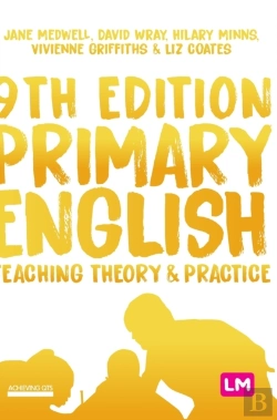 Bertrand.pt - Primary English: Teaching Theory And Practice