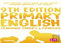 Primary English: Teaching Theory And Practice