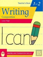 Primary Foundation Skills: Writing 1 & 2teacher'S Book