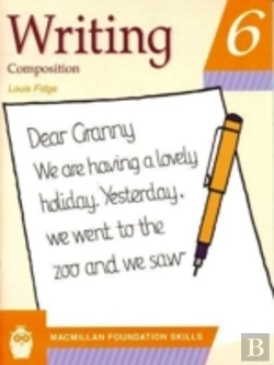 Bertrand.pt - Primary Foundation Skills: Writing 6pupil'S Book