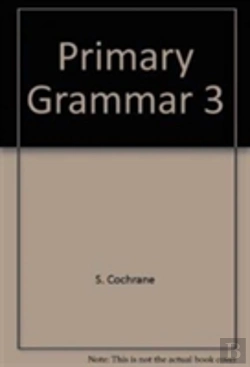 Bertrand.pt - Primary Grammar 3 Student'S Book Pack Russia