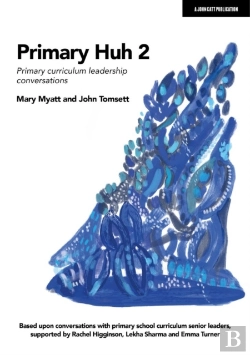 Bertrand.pt - Primary Huh 2: Primary Curriculum Leadership Conversations