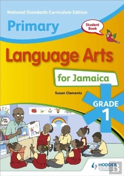 Bertrand.pt - Primary Language Arts For Jamaica: Grade 1 Student'S Book