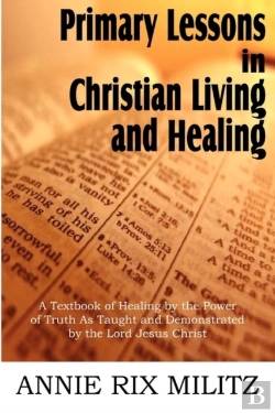 Bertrand.pt - Primary Lessons In Christian Living And Healing