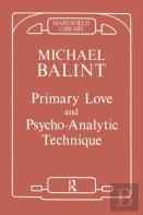Primary Love And Psychoanalytic Technique