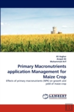 Bertrand.pt - Primary Macronutrients Application Management For Maize Crop