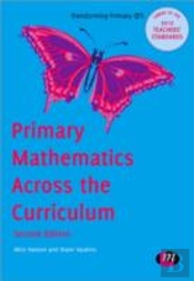 Primary Mathematics Across The Curriculum