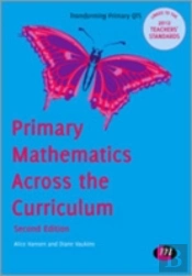 Primary Mathematics Across The Curriculum