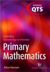 Primary Mathematics: Extending Knowledge In Practice