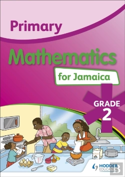 Bertrand.pt - Primary Mathematics For Jamaica: Grade 2 Student'S Book