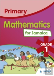 Primary Mathematics For Jamaica Student'S Book 1