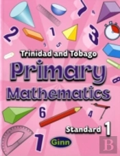 Primary Mathematics For Trinidad And Tobago Pupil Book 1