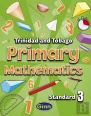 Primary Mathematics For Trinidad And Tobago Pupil Book 3