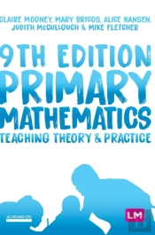Primary Mathematics: Teaching Theory And Practice